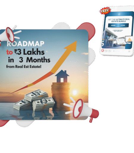 🚀 Roadmap to Earn ₹3 Lakhs in 3 Months (PDF + Video Training + Free Real Estate Bundle)