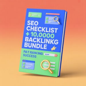 SEO Checklist + 10,000 Backlinks Bundle for Fast Ranking Success
